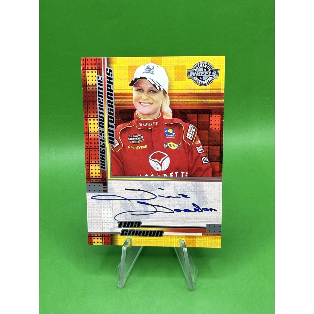 2005 Authentic Wheels Autograph Tina Gordon NASCAR Craftsman Truck Series